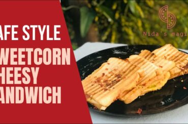 Cafe Style Sweetcorn Cheesy Sandwich | Veg Cheese Sandwich | Super Easy & Healthy Sandwich Ideas
