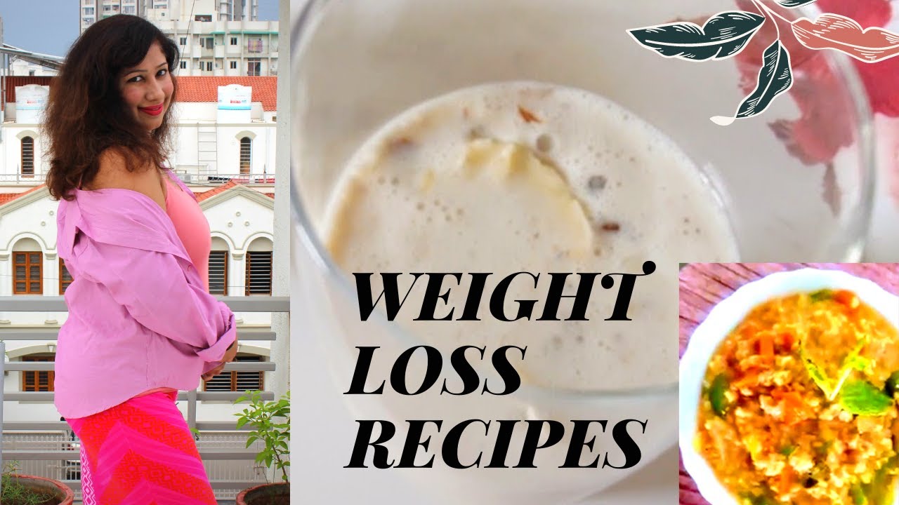 Best Weight Loss Recipes| Healthy Breakfast Recipes| 2 Oats dishes| Oats Porridge, Oats smoothie Best Weight Loss Recipes| Healthy Breakfast Recipes| 2 Oats dishes| Oats Porridge, Oats smoothie