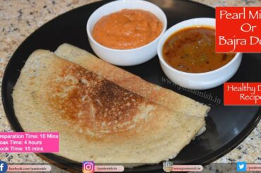 Pearled/Pearl Millet Dosa Recipe| Millet Dosa| Healthy Weight loss recipes| Dosa Batter Preparation