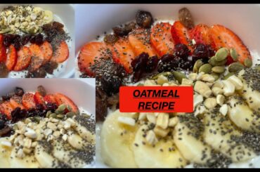 Easy Oatmeal recipe. Breakfast in 5 minutes. Healthy breakfast recipe. Weight lose breakfast recipe.