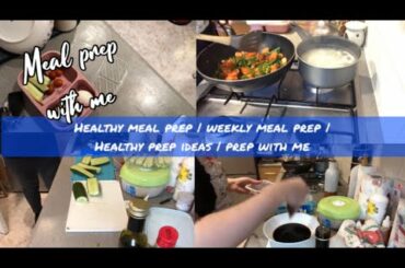 Healthy meal prep | weekly meal prep |  Healthy prep ideas | prep with me #healthyeatting  #mealprep