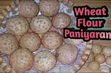 wheat Flour Paniyaram |Sweet Paniyaram | Healthy Snacks Recipe|Wheat Sweet Recipe|Wheat appam recipe