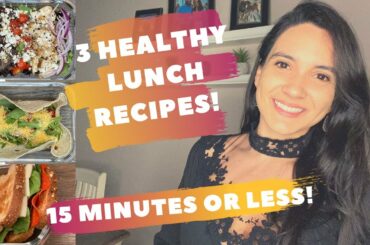 3 EASY AND HEALTHY LUNCH RECIPES - FOR SCHOOL OR WORK | Lunch Ideas for Weight Loss |Mauricette Diaz