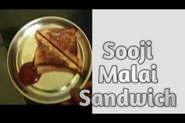 Sooji Malai Sandwich