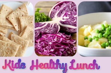 Kids Healthy Lunch Menu/ Calcium n Fiber n Protein Rich Meal/ Easy Healthy Recipes