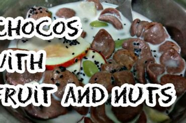 Chocos with Fruit and Nuts || Healthy Breakfast Recipe || Chocos Breakfast Specially for Kids.