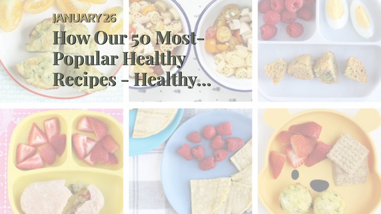 How Our 50 Most-Popular Healthy Recipes – Healthy Meals, Foods How Our 50 Most-Popular Healthy Recipes - Healthy Meals, Foods