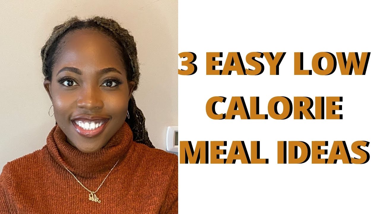 3 LOW CALORIE MEAL IDEAS || YUMMY HEALTHY MEALS YOU CAN INCORPORATE INTO YOUR DIET 3 LOW CALORIE MEAL IDEAS || YUMMY HEALTHY MEALS YOU CAN INCORPORATE INTO YOUR DIET