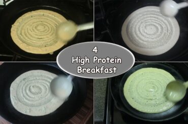 4 High Protein Breakfast Recipes | Non Fermented Breakfast Recipes | Healthy Breakfast Idea
