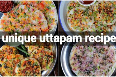 4 ways uttapam recipe | instant vegetable uttapam recipes | masala uttapam recipe collection
