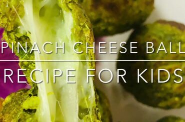 Recipe for kids| Spinach cheese balls| palak recipe| Healthy Snack|without frying #rituzdelicacies