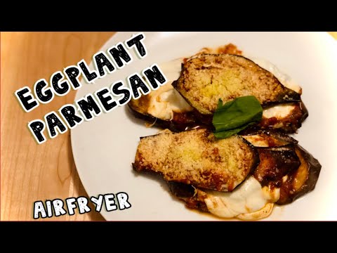AIRFRY EGGPLANT PARMESAN | EASY HEALTHY RECIPE AIRFRY EGGPLANT PARMESAN | EASY HEALTHY RECIPE