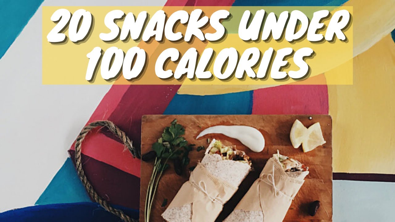 20 Snacks Under 100 Calories | Healthy Calorie-Friendly Snacks to Eat | Nourish by Ayesha 20 Snacks Under 100 Calories | Healthy Calorie-Friendly Snacks to Eat | Nourish by Ayesha