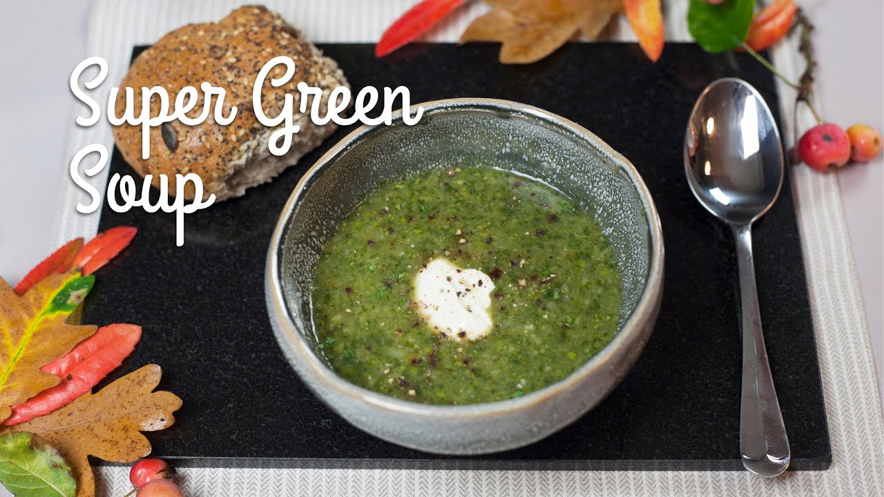 Super greens soup | WCRF UK Healthy Recipes Super greens soup | WCRF UK Healthy Recipes