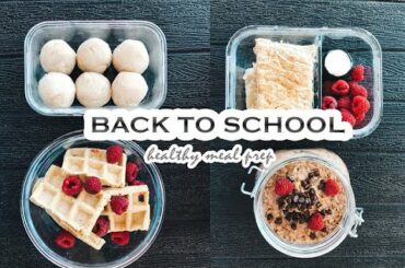 BACK to school SIMPLE & HEALTHY MEAL / SNACK IDEAS #healthyrecipes