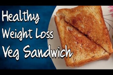 Healthy Weightloss Sandwich for Breakfast | Snack item | Simple & Tasty Sandwich for weightloss