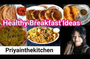 Collection of Instant Healthy Breakfast Recipes. Ideas of Different types of Breakfast Recipes
