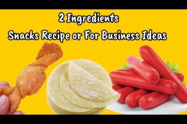2 INGREDIENTS KIDS SNACKS RECIPE IDEAS OR FOR BUSINESS