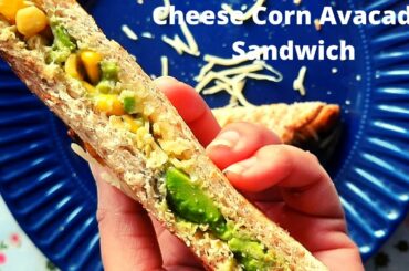 CHEESE CORN AVACADO SANDWICH | CORN CHEESE SANDWICH | TAWA SANDWICH | SANDWICH RECIPE