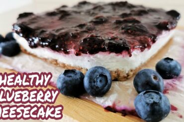 Healthy Blueberry Cheesecake | Easy, No-Bake, Lower in Calories