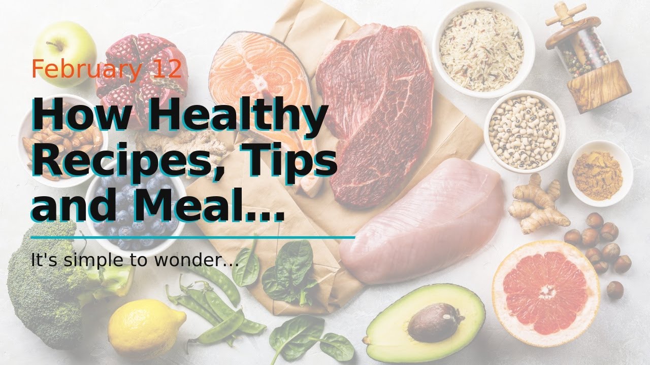 How Healthy Recipes, Tips and Meal Ideas – Food Network How Healthy Recipes, Tips and Meal Ideas - Food Network