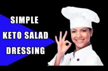Simple Keto Salad Dressing | Meal Prep | Ingredients for flexible healthy recipes | Keto Recipe