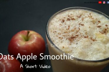 Oats Apple Smoothie Short Video | Healthy Recipes | #myfirstshorts #shorts  #DiwaliShotonShots