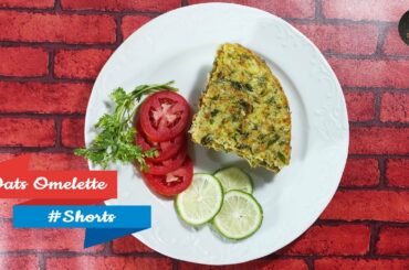 Oats Omelette | Healthy Breakfast Ideas