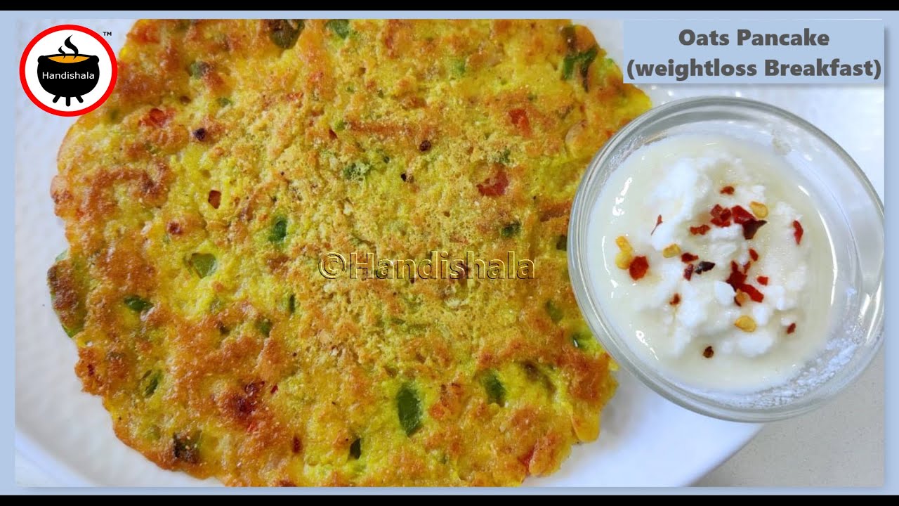 Healthy Oats Breakfast | Oats Pancake | Oats Chilla | Weight loss recipe | Odia Handishala Healthy Oats Breakfast | Oats Pancake | Oats Chilla | Weight loss recipe | Odia Handishala