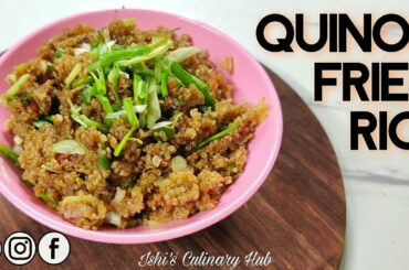 Quinoa Fried Rice / Healthy Lunch Dinner Recipes / Weight Loss @Ishi's Culinary Hub