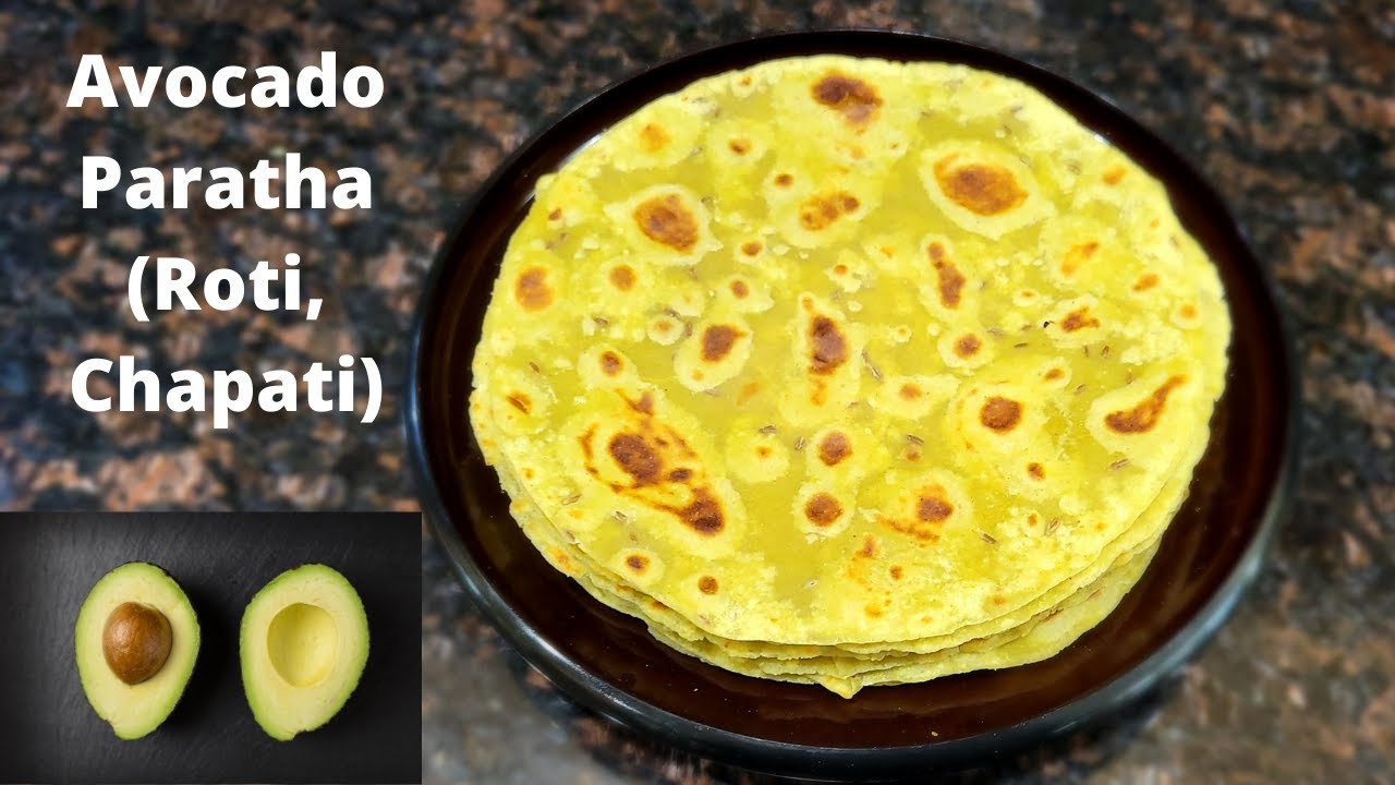 Avacado Paratha (Roti,Chapati, Flatbread) | Avocado Indian flat bread(Vegan) | Plant Based Recipe Avacado Paratha (Roti,Chapati, Flatbread) | Avocado Indian flat bread(Vegan) | Plant Based Recipe