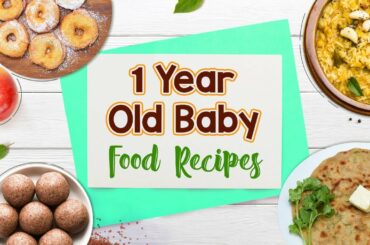 1 Year Old Baby Food Recipes