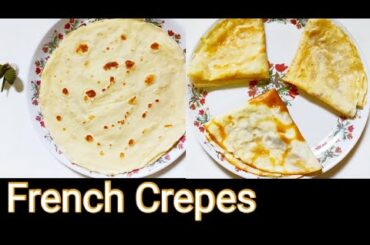 French Crepe Recipe | Easy And Healthy Breakfast Recipe | Easy Nasta Recipe |Tasty And Easy Recipe
