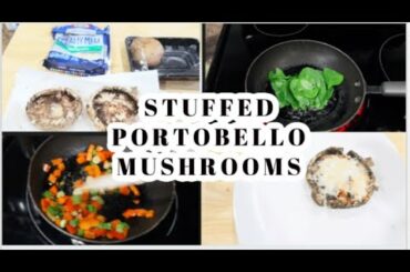 HOW TO MAKE STUFFED PORTOBELLO MUSHROOMS//EASY RECIPE//HEALTHY LUNCH AND DINNER IDEA
