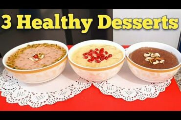 Healthy Desserts |Easy and delicious recipes|Cuisines by Zara Naheed Alam|
