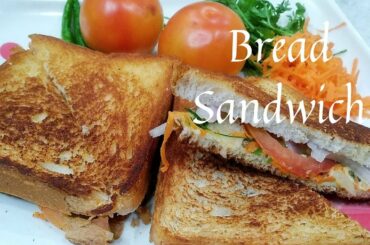 Bread sandwich simple and healthy sandwich recipe | How to make Vegetable Sandwich |#Food Creatives