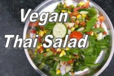 Vegan Thai Salad recipe| Healthy salad | High Protein vegan salad, Tasty and healthy salad