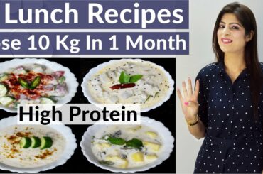 4 Lunch Recipes | High Protein Recipe |Raita Recipe|How To Lose Weight Fast In Hindi|Dr.Shikha Singh