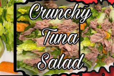 TUNA SALAD RECIPE | HEALTHY EATING