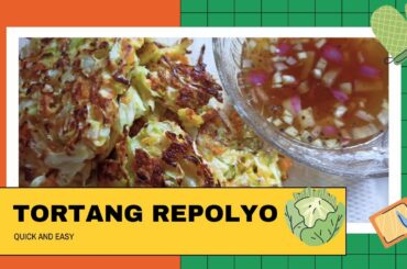 TORTANG REPOLYO // HOME BASED AFFORDABLE AND HEALTHY RECIPES // NSTP