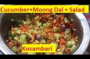 Salad Recipe/Healthy and Easy Moon Dal Cucumber Salad Indian Style/Kosambari   Recipe in Tamil