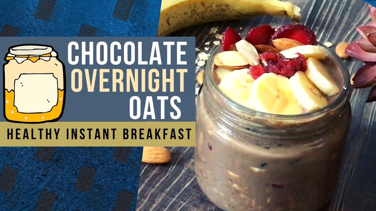 Chocolate Banana Overnight Oats Recipe | Healthy Tasty Easy Ready To Eat OatMeal Breakfast | Hindi Chocolate Banana Overnight Oats Recipe | Healthy Tasty Easy Ready To Eat OatMeal Breakfast | Hindi