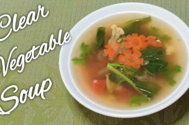 Vegetable Soup Recipe | Clear Vegetable Soup | Healthy Soup