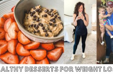 HEALTHY DESSERTS FOR WEIGHT LOSS  | Vegan, Plant Based