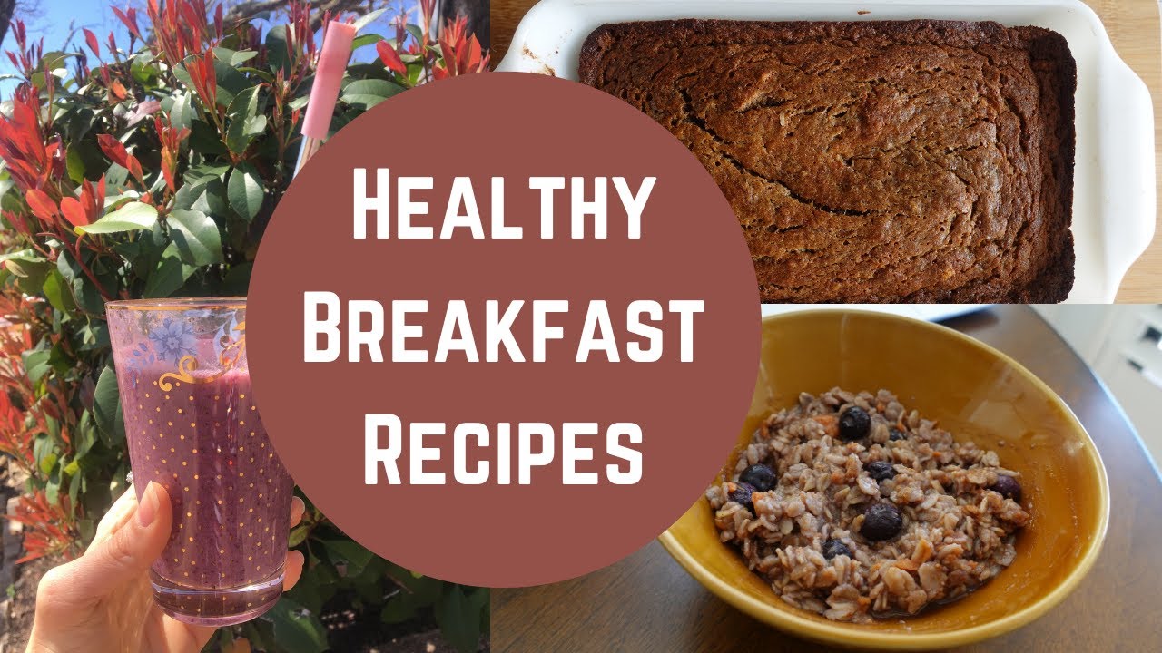 3 Healthy Breakfast Recipes | Gluten and Refined Sugar Free 3 Healthy Breakfast Recipes | Gluten and Refined Sugar Free