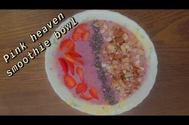 pink heaven smoothie bowl (healthy recipes ep 7) |the cool chef|