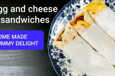 Egg and Cheese wrap || Egg Sandwich ||A Must  try, Yummy, Healthy, Easy Breakfast Recipe ||