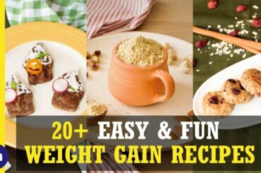 20+ Weight Gain Foods & Recipes - Part 1 | Weight Gain Recipes | Foopla