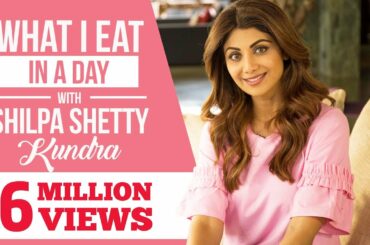 Shilpa Shetty: What I eat in a day | Lifestyle | Pinkvilla | Bollywood | S01E03