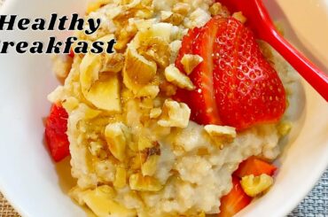 How to make Oats : Healthy Breakfast Recipe